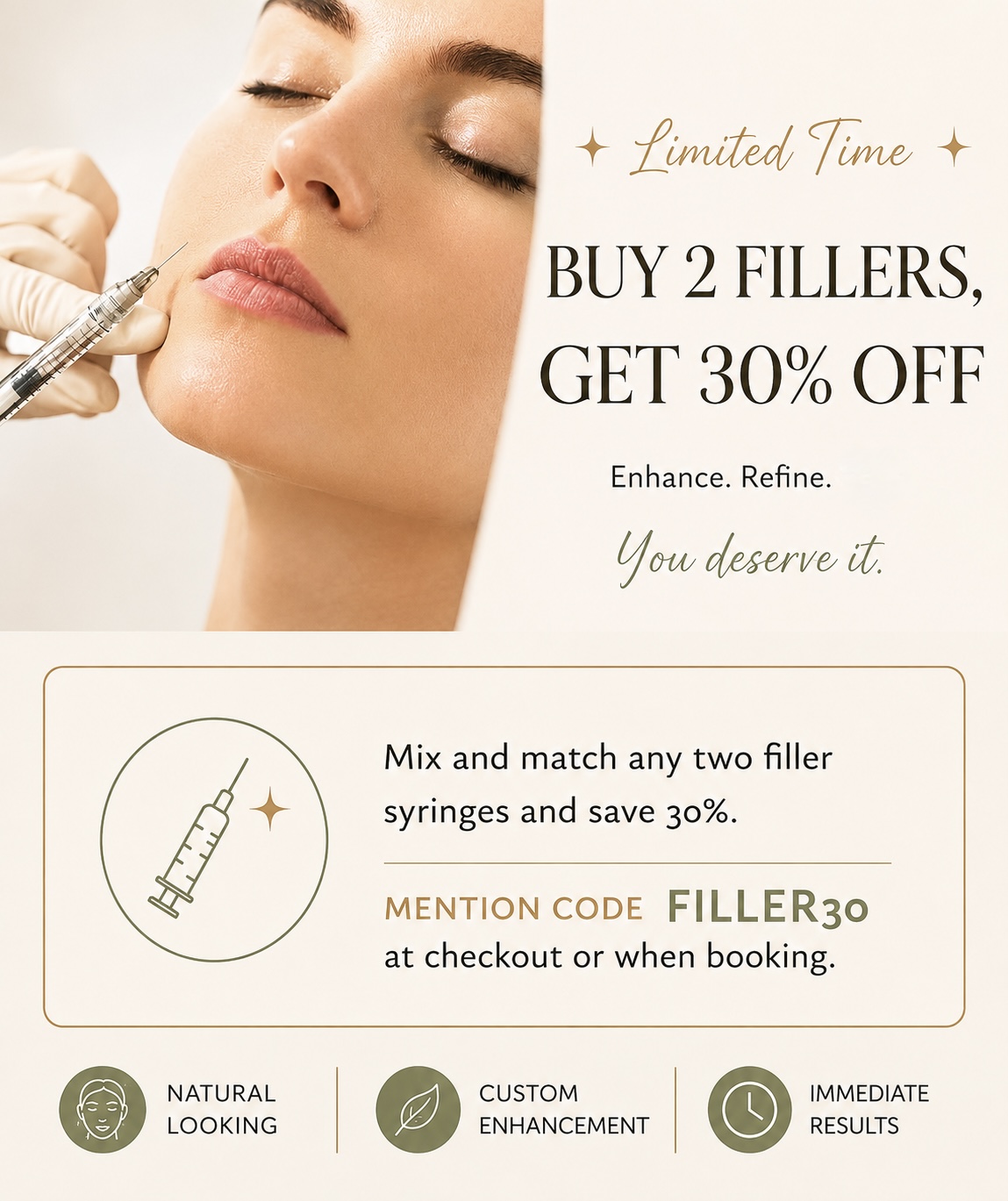 Buy 2 Fillers, Get 30% Off